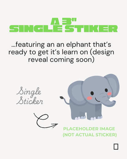 September Sticker Club | Educated Elephants